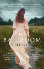 book cover of The Ballroom by Anna Hope