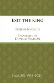 book cover of Exit the King by 외젠 이오네스코