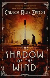 book cover of The Shadow of the Wind by Carlos Ruiz Zafón