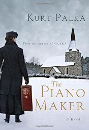 book cover of The Piano Maker by Kurt Palka