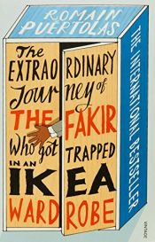 book cover of Extraordinary Journey of the Fakir Who Was Trapped in An Ike by unknown author