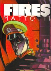 book cover of Fires by Lorenzo Mattotti