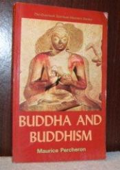 book cover of Buddha and Buddhism by Maurice Percheron