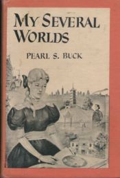 book cover of My several worlds by Pearl S. Buck