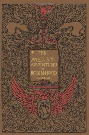 book cover of The merry adventures of Robin Hood by Howard Pyle