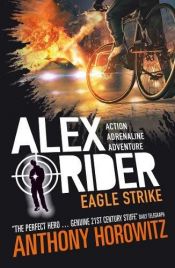 book cover of Eagle Strike by آنتونی هوروویتس