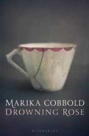 book cover of Drowning Rose by Marika Cobbold