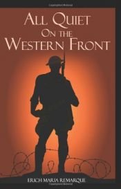 book cover of All Quiet on the Western Front by Erich Maria Remarque|Peter Eickmeyer|Robert Waterhouse