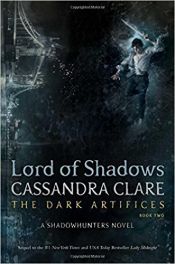 book cover of Lord of Shadows (The Dark Artifices) by Cassandra Clare