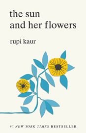 book cover of The Sun and Her Flowers by Rupi Kaur