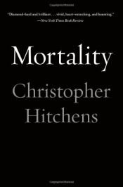 book cover of Mortality by Christopher Hitchens