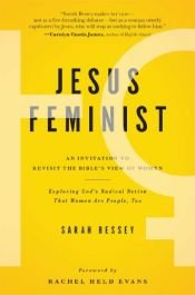 book cover of Jesus Feminist: An Invitation to Revisit the Bible’s View of Women by Sarah Bessey