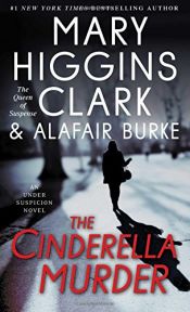 book cover of The Cinderella Murder: An Under Suspicion Novel by Alafair Burke|Mary Higgins Clark