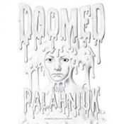 book cover of Doomed by Chuck Palahniuk