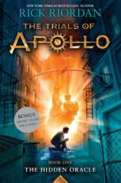 book cover of Trials of Apollo, The Book One The Hidden Oracle by リック・ライアダン
