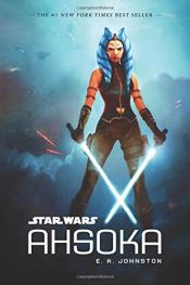 book cover of Star Wars Ahsoka by K. E. M. Johnston