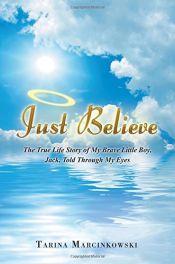 book cover of Just Believe by Tarina Marcinkowski