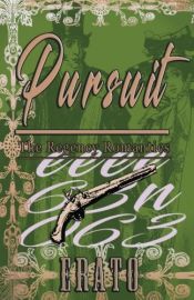book cover of Pursuit: a romance (The Regency Romantics) (Volume 9) by Erato