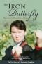 The Iron Butterfly: Memoir of a Martial Arts Master