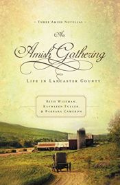 book cover of An Amish Gathering by Barbara Cameron-Smith|Beth Wiseman|Kathleen Fuller