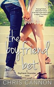book cover of The Boyfriend Bet by Chris Cannon