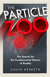 book cover of The Particle Zoo by Gavin Hesketh