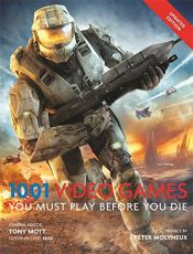 book cover of 1001: Video Games You Must Play Before You Die by unknown author