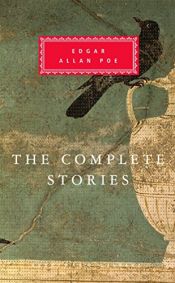 book cover of The Complete Stories (Everyman's Library) (Everyman's Library (Cloth)) by エドガー・アラン・ポー