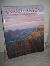 book cover of Grand Canyon: A Scenic Wonderland (Arizona and the Southwest) by Steven L. Walker