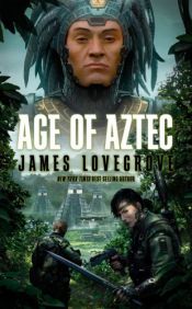 book cover of Age of Aztec (Pantheon 4) by James Lovegrove