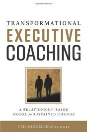 book cover of Transformational Executive Coaching by Ted M. Middelberg