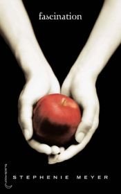 book cover of Fascination by Stephenie Meyer