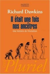 book cover of Il était une fois nos ancêtres by Richard Dawkins