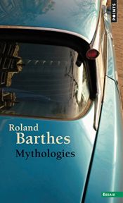 book cover of Mythologies by Roland Barthes
