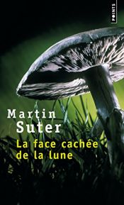 book cover of La face cachée de la lune by Suter Martin