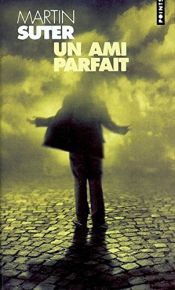 book cover of Un ami parfait by Suter Martin