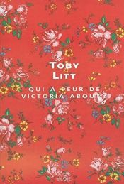 book cover of Qui a peur de Victoria About ? by Toby Litt