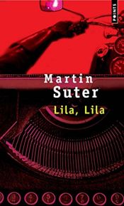 book cover of Lila, Lila by Suter Martin