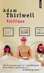 book cover of Politique by Adam Thirlwell