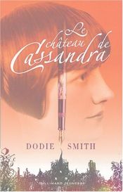 book cover of Le Château de Cassandra by Dodie Smith