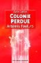 Artemis Fowl, Tome 5 : Colonie perdue
