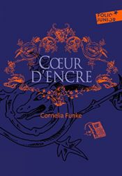book cover of Coeur d'encre by Cornelia Funke