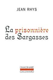 book cover of La prisonnière des Sargasses by Jean Rhys