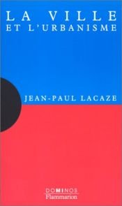 book cover of Penser la ville by Jean-Paul Lacaze