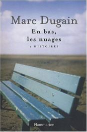 book cover of En bas, les nuages by Marc Dugain