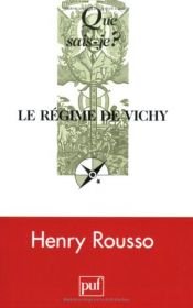 book cover of Le régime de Vichy by Henry Rousso