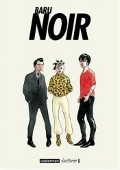 book cover of Noir by Baru