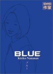book cover of BLUE T01 by Kiriko Nananan