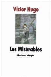 book cover of Les Misérables by Victor Hugo
