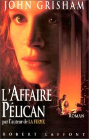 book cover of L'Affaire Pélican by John Grisham